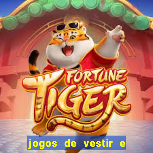 jogos de vestir e maquiar 360